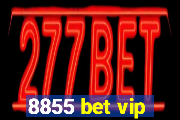 8855 bet vip